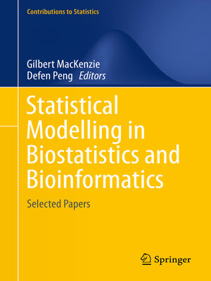 cover image of Statistical Modelling in Biostatistics and Bioinformatics
